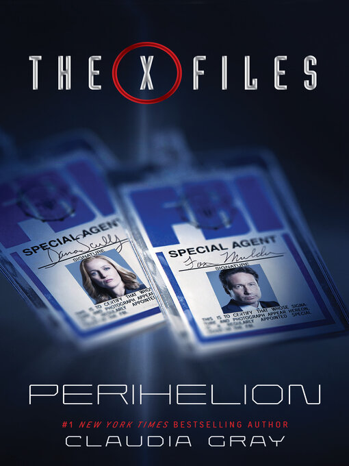 Title details for The X-Files by Claudia Gray - Available